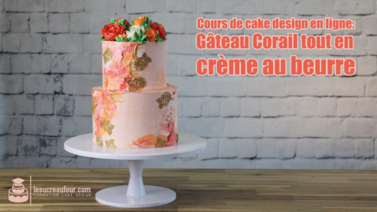 Cours En Ligne Ecole De Cake Design Page 4 Sur 7 Le Sucre Au Four